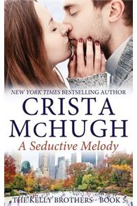 A Seductive Melody