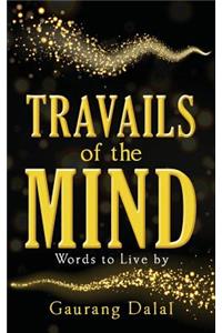 Travails of the Mind