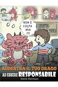 Addestra il tuo drago ad essere responsabile
