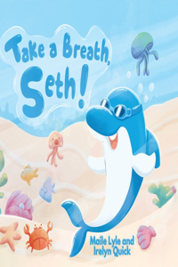 Take a Breath, Seth!