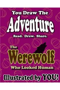 The Werewolf Who Looked Human