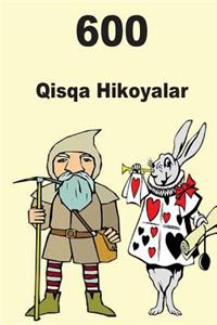 600 Qisqa Hikoyalar