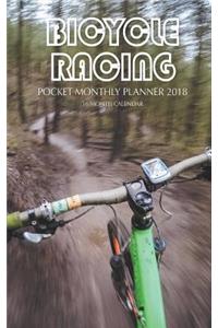 Bicycle Racing Pocket Monthly Planner 2018
