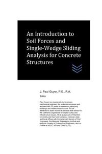 Introduction to Soil Forces and Single-Wedge Sliding Analysis for Concrete Structures