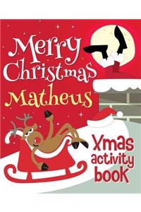 Merry Christmas Matheus - Xmas Activity Book