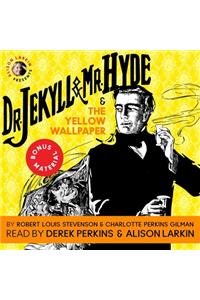 Dr. Jekyll and Mr. Hyde & the Yellow Wallpaper Lib/E