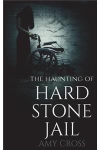 The Haunting of Hardstone Jail