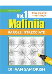 Maliniia Parole Intrecciate Vol. I