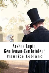 Arsène Lupin, Gentleman-Cambrioleur