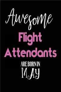 Awesome Flight Attendants Are Born in May