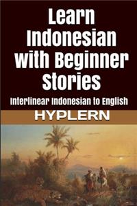 Learn Indonesian with Beginner Stories