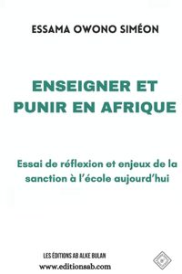 Enseigner Et Punir En Afrique