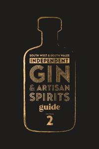 South West & South Wales Independent Gin & Artisan Spirits Guide