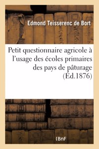 Petit Questionnaire Agricole À l'Usage Des Écoles Primaires Des Pays de Pâturage