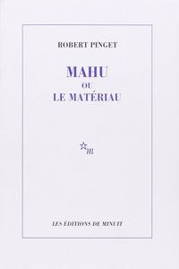 Mahu Ou Le Materiau