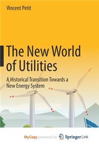 The New World of Utilities