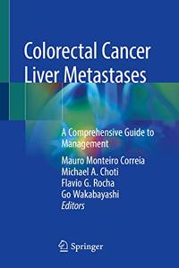 Colorectal Cancer Liver Metastases