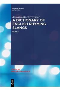 A Dictionary of English Rhyming Slangs
