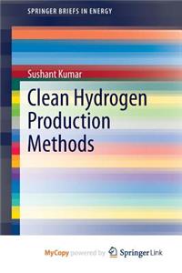 Clean Hydrogen Production Methods