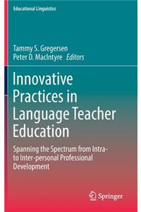 Innovative Practices in Language Teacher Education