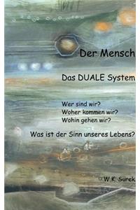 Mensch - Das Duale System