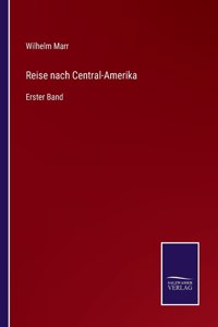 Reise nach Central-Amerika