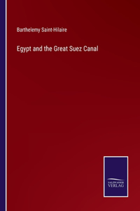 Egypt and the Great Suez Canal