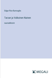 Tarzan ja Valkoinen Nainen