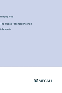 The Case of Richard Meynell