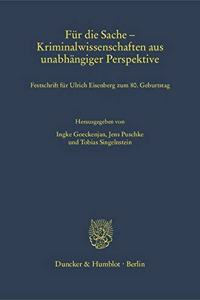 Fur Die Sache - Kriminalwissenschaften Aus Unabhangiger Perspektive