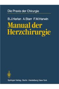 Manual Der Herzchirurgie