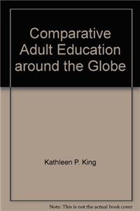 Comparative Adult Education Around the Globe