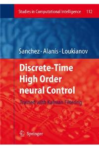 Discrete-Time High Order Neural Control