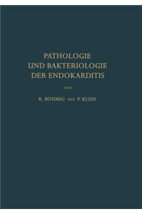 Pathologie und Bakteriologie der Endokarditis
