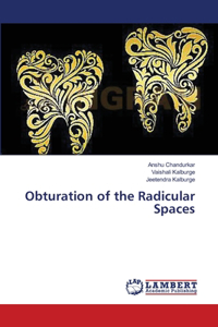 Obturation of the Radicular Spaces