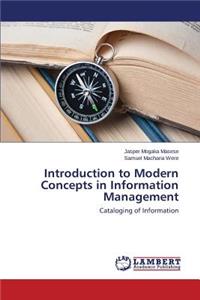 Introduction to Modern Concepts in Information Management