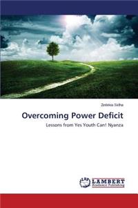 Overcoming Power Deficit