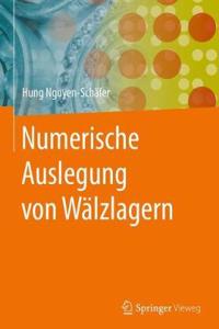 Numerische Auslegung Von Wälzlagern