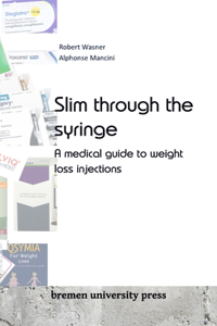 Slim through the syringe