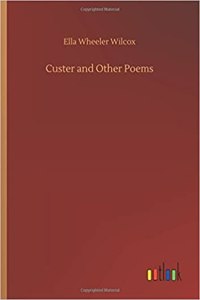 Custer and Other Poems