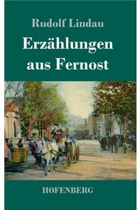 Erzählungen aus Fernost