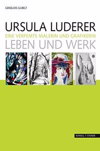 Ursula Luderer - Leben Und Werk