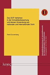 Das Dcf-Verfahren in Der Immobilienbewertung Und Dessen Anwendung Aus Nationaler Und Internationaler Sicht