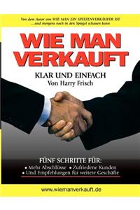 Wie man verkauft - klar und einfach