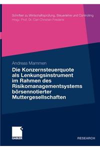 Die Konzernsteuerquote als Lenkungsinstrument im Rahmen des Risikomanagementsystems börsennotierter Muttergesellschaften