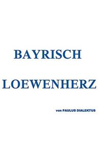 Bayrisch Loewenherz