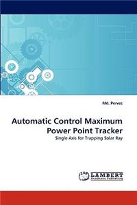 Automatic Control Maximum Power Point Tracker