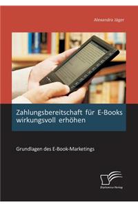 Zahlungsbereitschaft für E-Books wirkungsvoll erhöhen