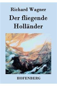 fliegende Holländer