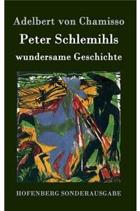Peter Schlemihls wundersame Geschichte